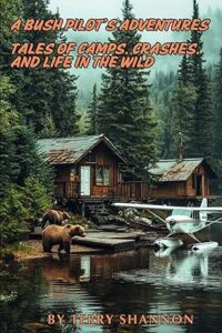 bush pilots adventure